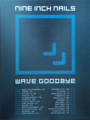 Nine Inch Nails Wave Goodbye 2009 Tour Poster