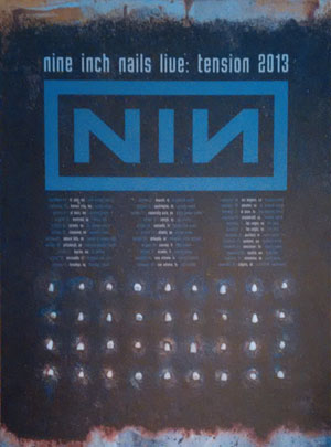 Nine Inch Nails Live: Tension 2013 Tour Poster